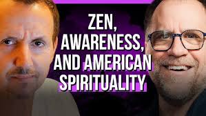 Zen, Awareness, and American Spirituality