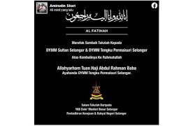 Wat malu nama bini jek. Tengku Permaisuri Selangor S Father Passes Away The Star