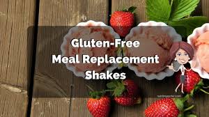best gluten free meal replacement