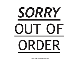 Don't use out of order sign usa default printable sizes (dimensions: Printable Sorry Out Of Order Sign Free Printable Signs