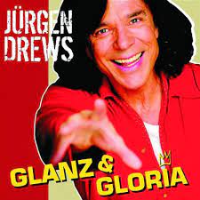 Jürgen drews is a singers, zodiac sign: Jurgen Drews Glanz Gloria 2007 Cd Discogs