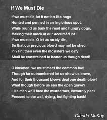 If We Must Die Poem By Claude Mckay Poem Hunter Hog Hunting Poems Let It Be