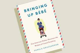 Are French Parents Really Superior Bringing Up Bebe Parenting Book Books