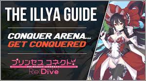 Princess Connect! Re:Dive] The Illya Guide (Evaluation, Team Comps for  Arena and Clan Battle) - YouTube