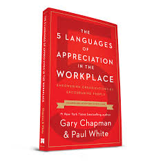 5 Languages Of Appreciation Motivation In The Workplace