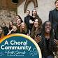 A Choral Community