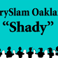 Story Slam Oakland: Shady