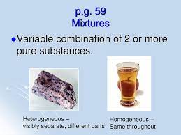 Variable Combination Of 2 Or More Pure Substances Ppt Download