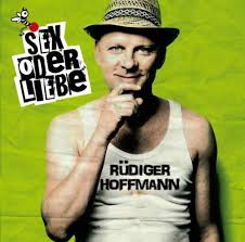 Rüdiger hoffmann freut sich auf seinen auftritt am 12.05.2017 im worms. Hoffmann Rudiger Sex Oder Liebe Amazon Com Music