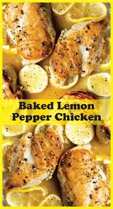 Baked Lemon Pepper Chicken Baked Lemon Pepper Chicken Recipes With Chicken And Peppers Baked Lemon Chicken