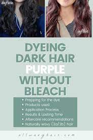 It's pretty impossible to dye hair a bright or neon color with out bleaching it first. Dyeing Very Dark Brown Hair Purple Without Bleach Dyeing Dark Wavy Hair Purple Dyeing Dark Brunette Hair Purple Without Bleach Dyeing Wavy Curly Hair Purple Arctic Fox Review