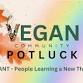 VEGAN Community Potluck by PLANT - People Learning event image