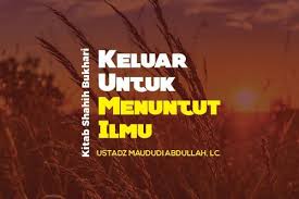 Maybe you would like to learn more about one of these? Bab Keluar Untuk Menuntut Ilmu Kajian Shahih Bukhari Radio Rodja 756 Am
