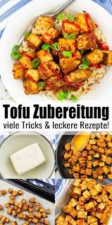 Tofu Tipps Und Tricks Fur Die Zubereitung Leckere Vegane Rezepte Tofu Zubereiten Tofu Rezepte