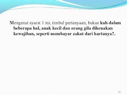 Sedangkan orang gila, orang tidur, anak kecil tidak termasuk mukallaf, karena tidak dapat mereka memahami dan melaksanakan tuntutan (perintah) yang ditimpakan kepadanya. Subyek Hukum Adalah Setiap Pengemban Kewajiban Dan Penerima Hak Dalam Bermu Amalah