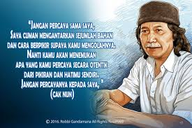 Cak Nun Yang Bernama Asli Emha Ainun Nadjib Selain Dikenal Sebagai Budayawan Juga Sangat D Kutipan Persahabatan Terbaik Kutipan Pelajaran Hidup Kata Kata Indah