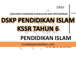 Check spelling or type a new query. Dskp Pendidikan Islam Tahun 6 Kssr Sumber Pendidikan