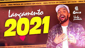 Ouvir músicas unha pintada 2021 Unha Pintada Lancamento 2021 Cd Inedito Musicas Atualizadas Repertorio Atualizado 2021 Youtube