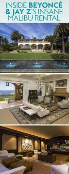 Inside Beyonce And Jay Z S Malibu Rental Home Celebrity Houses House Rental Inside Celebrity Homes