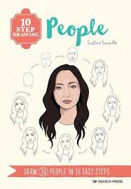 Many talented artists draw their favourite celebrities, characters. 10 Step Drawing People By Justine Lecouffe Waterstones