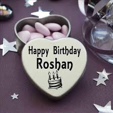 Happy Birthday Roshan Images Happy Birthday Name Happy Birthday Happy Anniversary Wishes