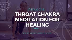 We did not find results for: Vishuddha Throat Chakra Meditation For Healing And Balancing Video Brett Larkin Yoga