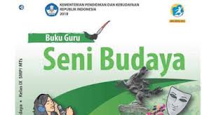 Buku Seni Budaya Kelas 9 Kurikulum 2013 Revisi 2018 Pegangan Siswa Dan Guru Materiku