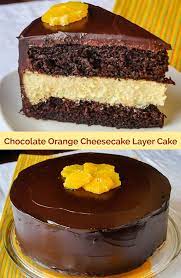 Chocolate Orange Cheesecake Layer Cake One Purely Decadent Dessert Fusion That Includes Layers Of Homemade Chocolate Orange Cheesecake Savoury Cake Cheesecake