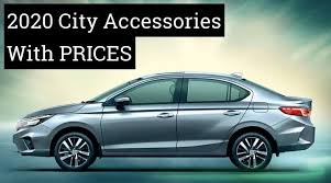 Discover the 2021 honda city: Full List Of New 2020 Honda City Bs6 Accessories With Prices
