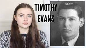 TIMOTHY EVANS: FALSELY SENTENCED TO DEATH?