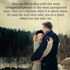 If love were only a feeling, there would be no basis for the promise to love each other forever. You Can Fall In Love With The Most Unexpected Person At The Most Unexpected Timeyou Can T Explain W Best Quotes Love Bestquotes