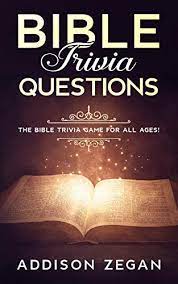 This post was created by a member of the buzzfeed commun. Bible Trivia Questions The Bible Trivia Game For All Ages Kindle Edition By Zegan Addison Zegan Ashley Religion Spirituality Kindle Ebooks Amazon Com