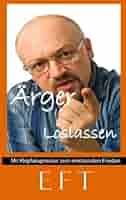 Amazon.com: Ärger loslassen (German Edition): 9783839169414: Graves,  Christa: ספרים
