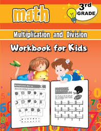 No kiddos, just a share fair that our district has every year for professional development. 3rd Grade Math Multiplication And Division Workbook For Kids Grade 3 Activity Book Third Grade Math Workbook Fun Math Books For 3rd Grade Paperback Vroman S Bookstore