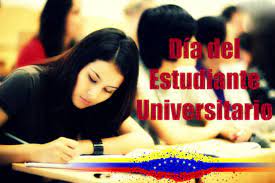 Loas a esa fuerza estudiantil universitaria que continua al frente de la lucha en estos momentos cruciales para venezuela. 21 De Noviembre Dia Del Estudiante Universitario En Venezuela Notilogia