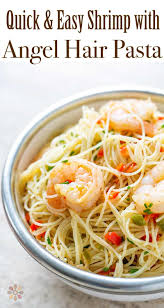 Quick And Easy Shrimp With Angel Hair Pasta Recipe Simplyrecipes Com Recipe Easy Pasta Recipes Angel Hair Pasta Recipes Angel Hair Pasta