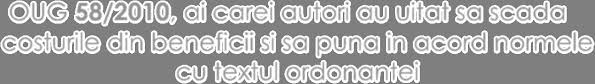 Momentan nu exista niciun comentariu la oug 58 din 2010. 2