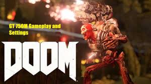 Doom Pc Benchmark Nvidia Gt 750m Low Settings Doom Pc Doom 4 Doom