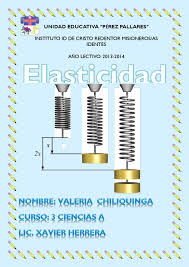 Las sustancias que muestran un alto grado de elasticidad se denominan «elásticas». Elasticidad By Valeria Chiliquinga Issuu