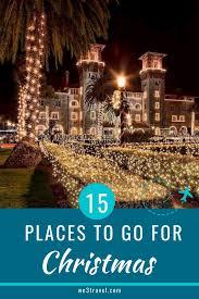 15 Best Places To Go For Christmas On The East Coast