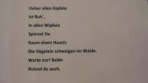 (inscribed in the wall of a wooden hut on the kickelhahn further reading. Goethe Wandrers Nachtlied Ii Uber Allen Gipfeln Ist Ruh Goethesehnsucht Marc Stage Youtube