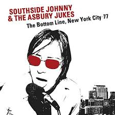 Southside Johnny The Asbury Jukes Live At The Bottom Line New York City 77 2015 Cd Discogs