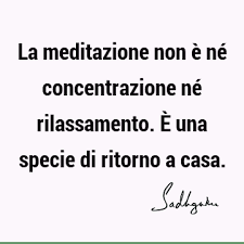 Quando ritorno a casa dopo una giornata di lavoro. Frasi Di Meditazione Meditazione Citazioni Aforismi Frasi Di Immagini