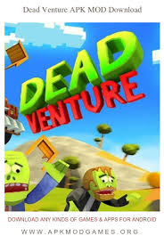Dead Venture Apk Mod V1 2 2 Android Game Download In 2020 Games Android Games Download Games