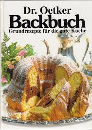 Wir sind auch ihr ansprechpartner bei reklamationen, geführten rundgängen in der dr. Dr Oetker Backbuch Grundrezepte Fur Die Gute Kuche Dr Oetker Buch Gebraucht Kaufen A02j8zm101zzk