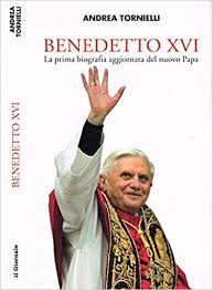 Amazon.it: Benedetto XVI. La prima biografia aggiornata del nuovo Papa. - Andrea  Tornielli - Libri