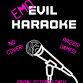 Evil Emo Karaoke *No Cover* [Big Room-Upstairs] event image