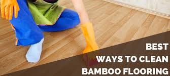 how to clean bamboo floors don't get