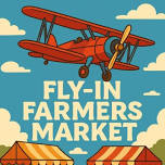 Every Sunday Fly-in and Farmer’s Market (KSNS)