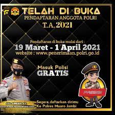 Maybe you would like to learn more about one of these? Penerimaan Calon Polri Tahun 2021 Resmi Dibuka Ini Kisaran Kuota Yang Akan Diterima Se Provinsi Jambi Pers Bhayangkara